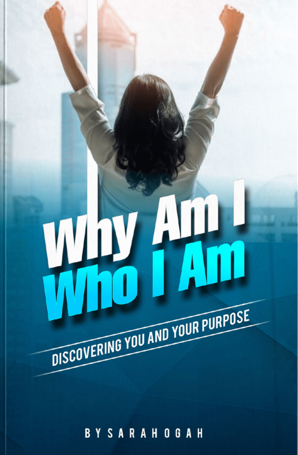 Why Am I Who I Am: Discovering You and Your Purpose